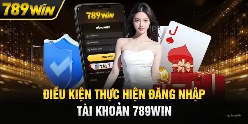 Điều kiện đăng nhập tại nhà cái