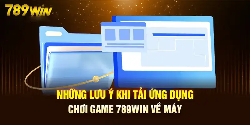 Lưu ý khi tải ứng dụng
