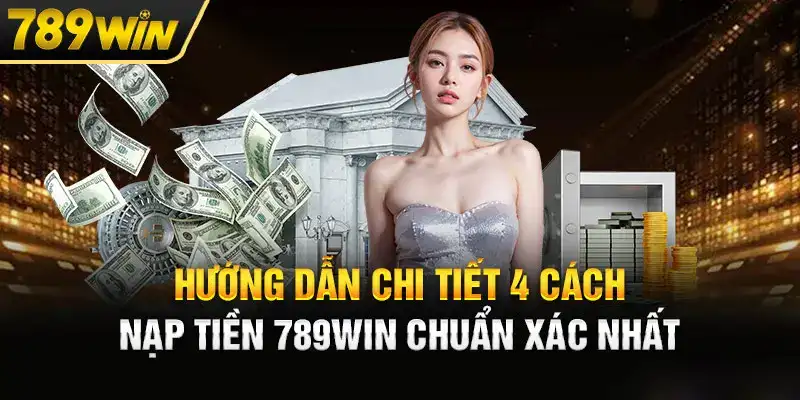Nạp tiền 789win